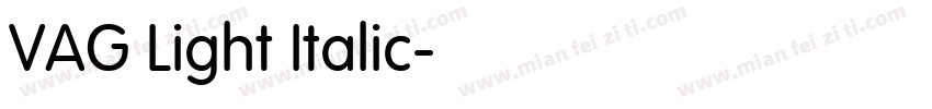 VAG Light Italic字体转换